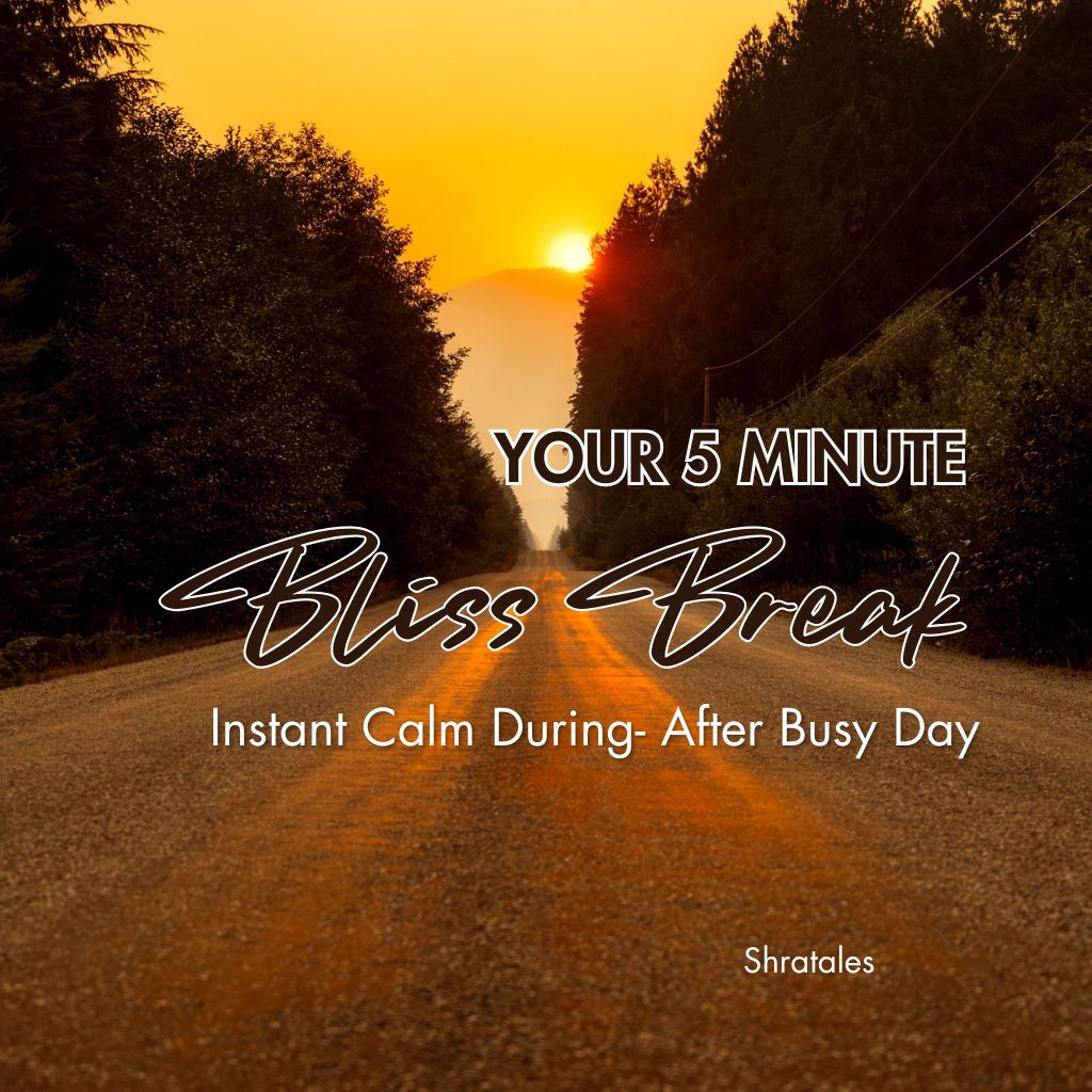 5 minute bliss break shratales pic 10
