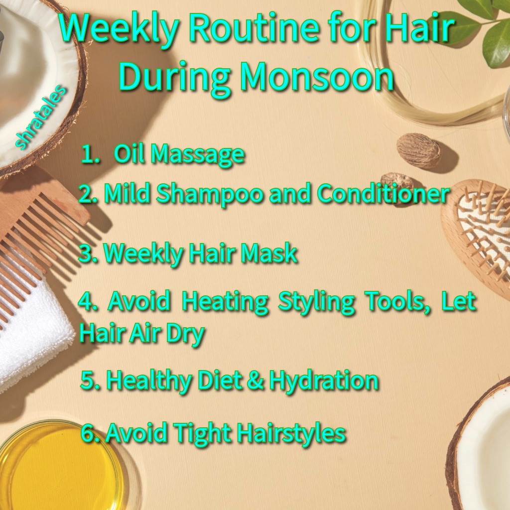 monsoon haircare routine for weekly routine
